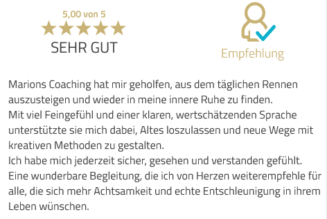 Kundenstimme von Esther mit 5-Stern-Bewertung, Text über Marions Coaching zur Ruhe und Entschleunigung