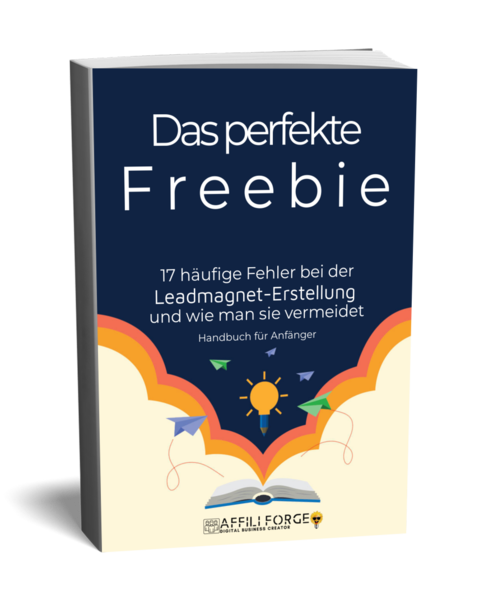 Der Lead-Magnet Architekt – Kurs zur KI-Produkterstellung 12 E-Book-Cover "Das perfekte Freebie" mit Buch und Sonne auf dunkelblauem Hintergrund