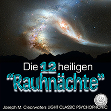 Cover Die 12 heiligen Rauhnächte mit 432-Hertz-Musik, Galaxie-Hintergrund