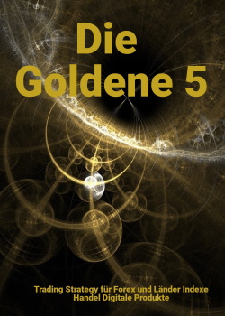 Die Goldene 5 – Cover-Abbildung mit goldenen Spiralen und Lichteffekten auf schwarzem Hintergrund