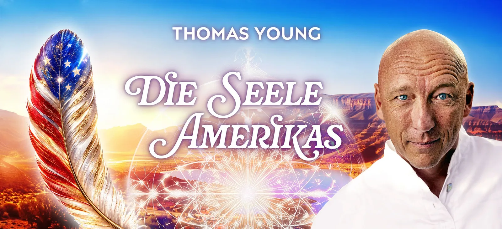 Hero-Header für Die Seele Amerikas Videokurs mit Thomas Young, amerikanischer Flagge im Adlergefieder und Wüstenlandschaft