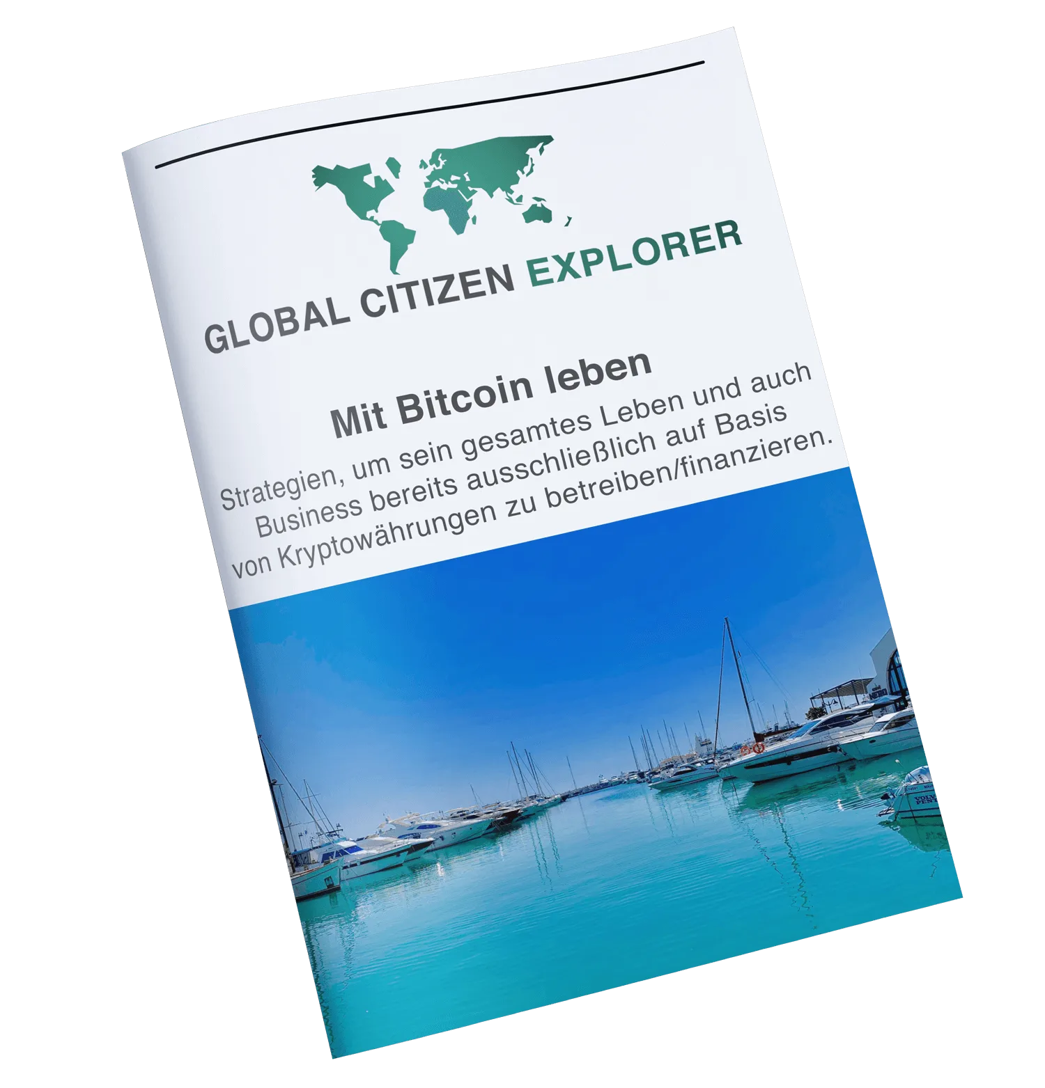 Global Citizen Explorer Mockup-Ausgabe zu Bitcoin mit Hafen und Segelbooten
