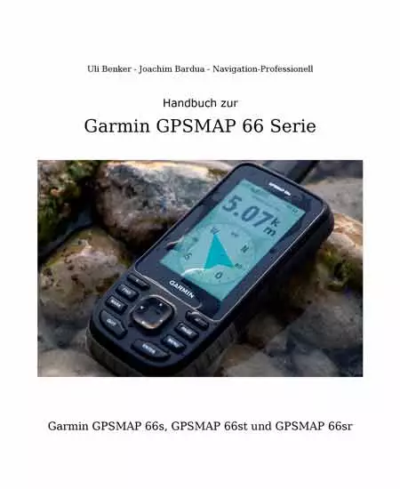 Handbuch zur Garmin GPSMAP 66 Serie mit Geräteabbildung auf Steinen