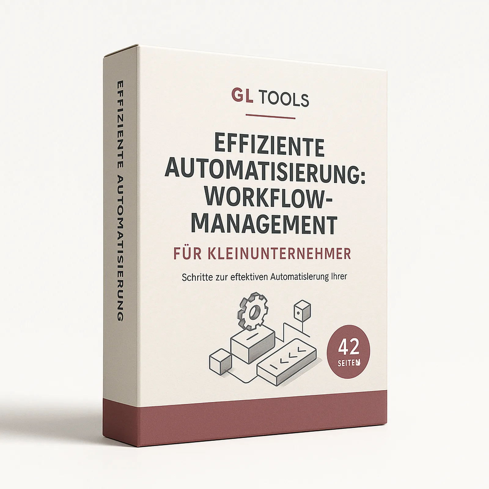 Buchcover Effiziente Automatisierung: Workflow-Management für Kleinunternehmer von GL Tools, 42 Seiten, mit Zahnrad- und Würf