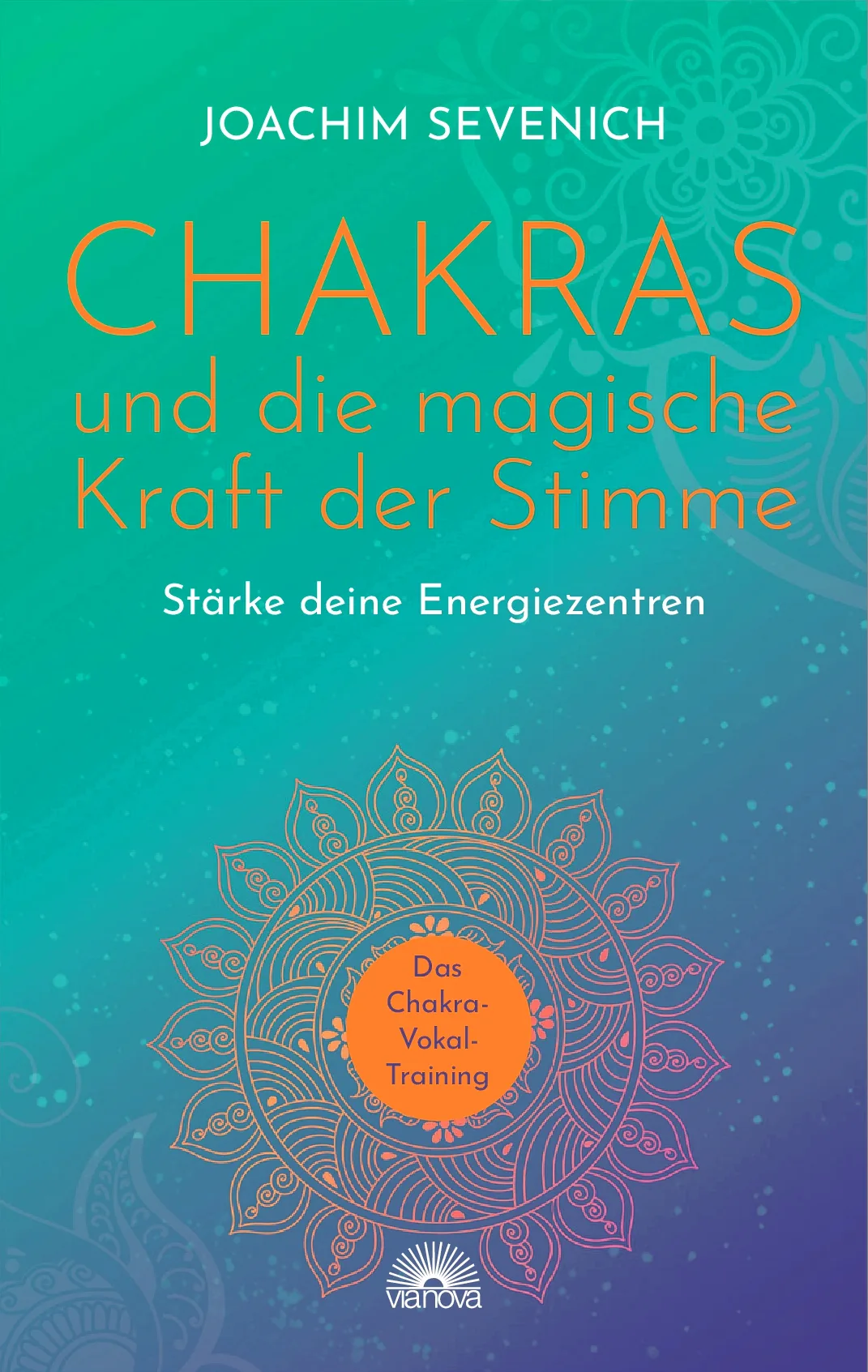 Einhandrute Kaivalya – Rute für Radiästhesie von Joachim Sevenich 7 Buchcover Chakras und die magische Kraft der Stimme von Joachim Sevenich mit Mandala-Grafik
