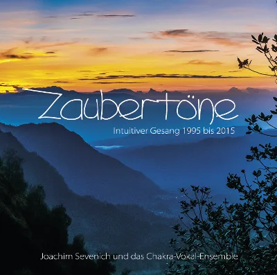 Einhandrute Kaivalya – Rute für Radiästhesie von Joachim Sevenich 3 CD-Cover Zaubertöne mit Berglandschaft und Sonnenuntergang