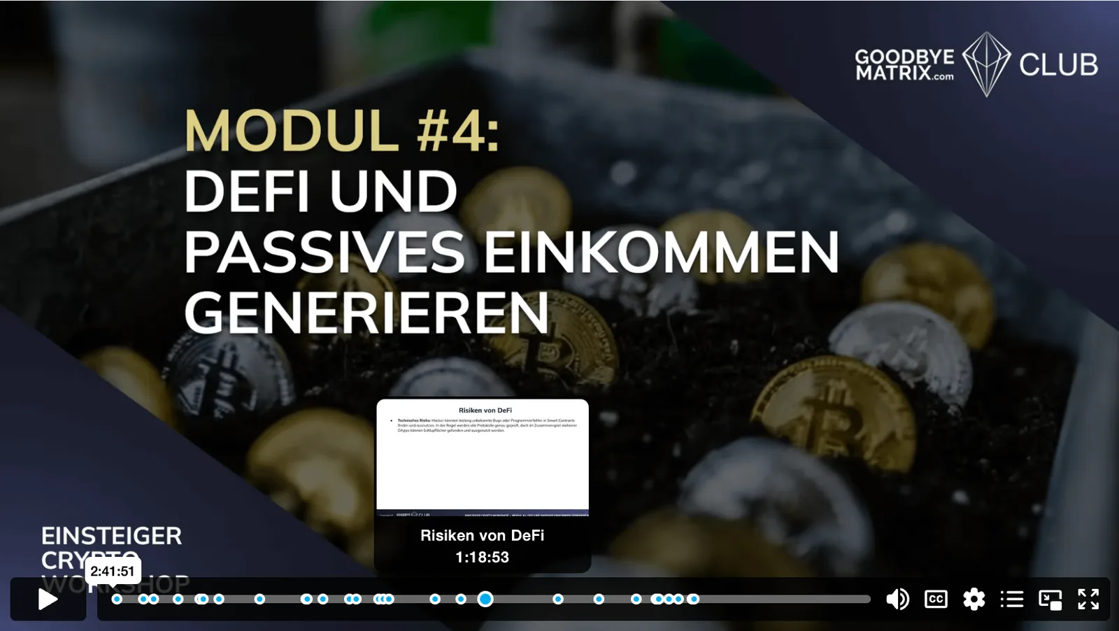 Screenshot Modul 4 mit Münzen und Laptop, Titel DeFi und passives Einkommen generieren, Laufzeit 2:41:51