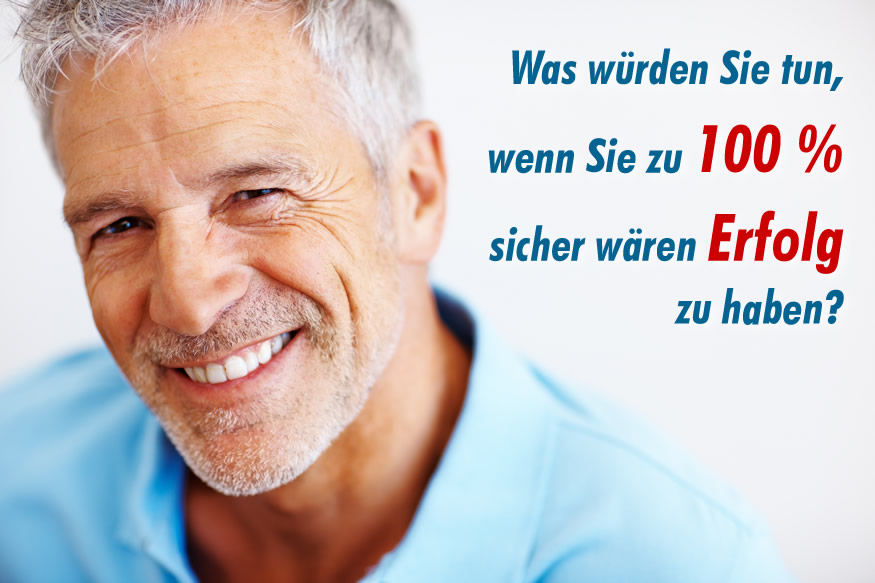Lächelnder älterer Mann mit Bart und Text über 100 Prozent sicherer Erfolg