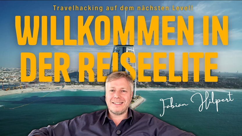 Fabian Hilpert präsentiert Elite Travelhacking Circle mit Blick auf Dubai
