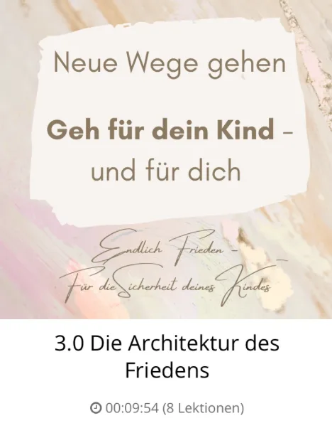 Kurslernmodul 3.0 Die Architektur des Friedens mit Zitat über neue Wege