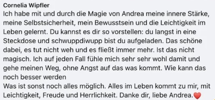 Kundenbericht von Cornelia Wipfler über innere Stärke, Selbstsicherheit und Leichtigkeit durch Magie