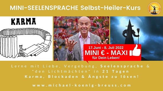 Werbebanner für MINI-Seelensprache Selbst-Heiler-Kurs mit Karmasymbiol, Kurs-Datum und Autor
