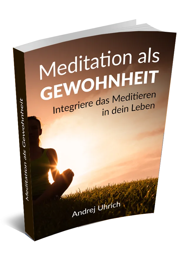 Leitfaden Meditation als tägliche Gewohnheit etablieren