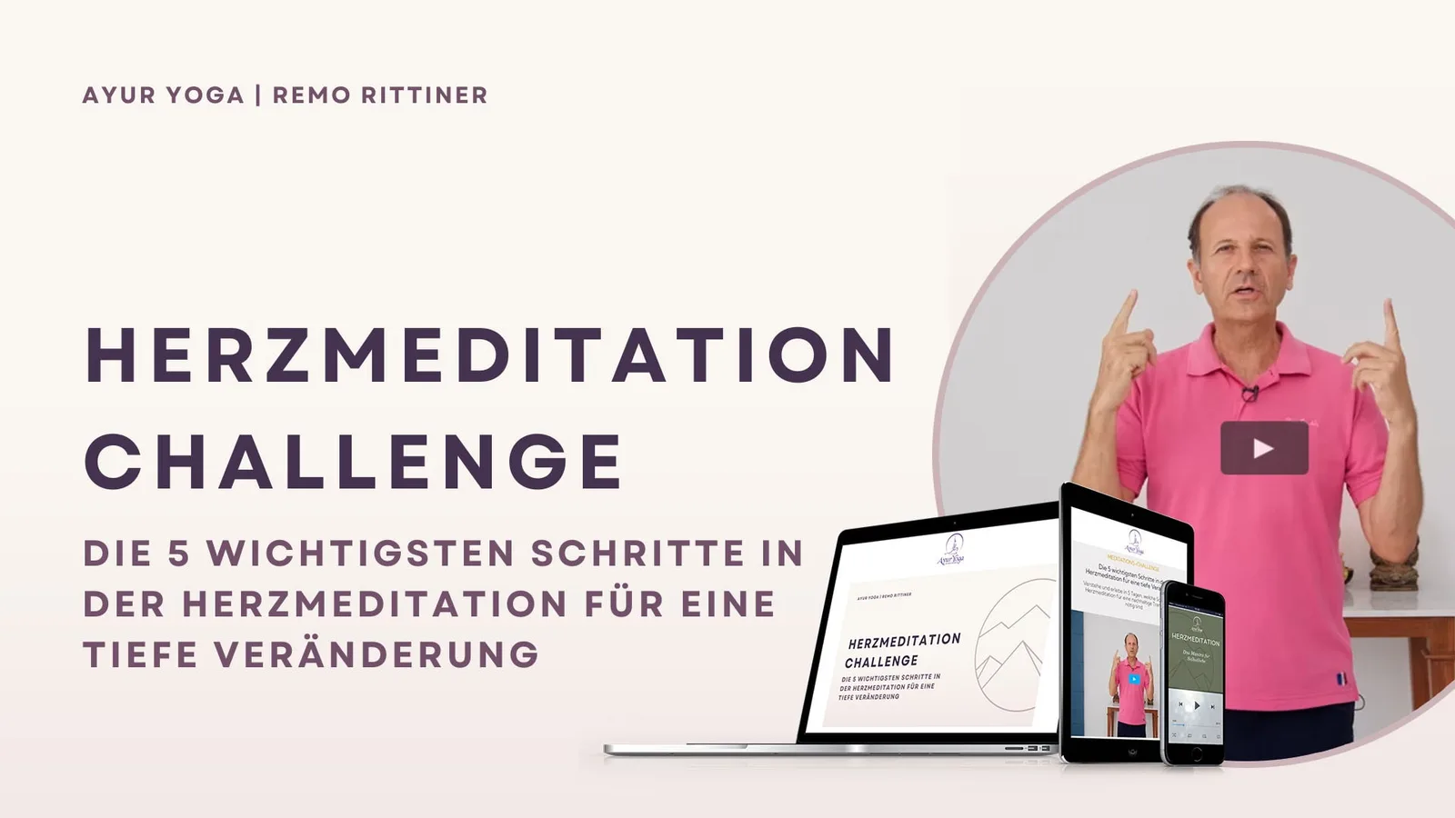 Entfalte den Meister in dir! – Meditationen und Klangreisen 3 Landing Page Mockup Herzmeditation Challenge mit Instructor in pinkfarbenem Shirt, Desktop-, Tablet- und Smartphone-Ansicht
