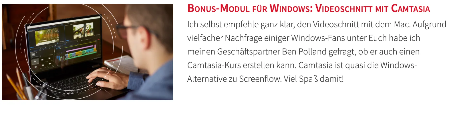 Person arbeitet an Laptop mit Videoschnittsoftware, Bonus-Modul Camtasia für Windows