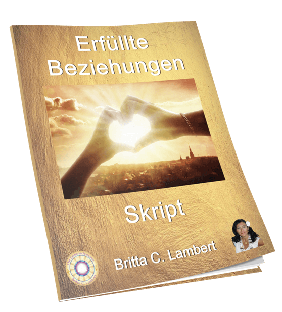Skript des Erfüllte Beziehungen Fernkurses von Britta C. Lambert mit Handhaltung auf goldenem Hintergrund