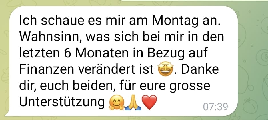 WhatsApp Kundenstimme: Finanzielle Veränderung in 6 Monaten, Dank für Unterstützung