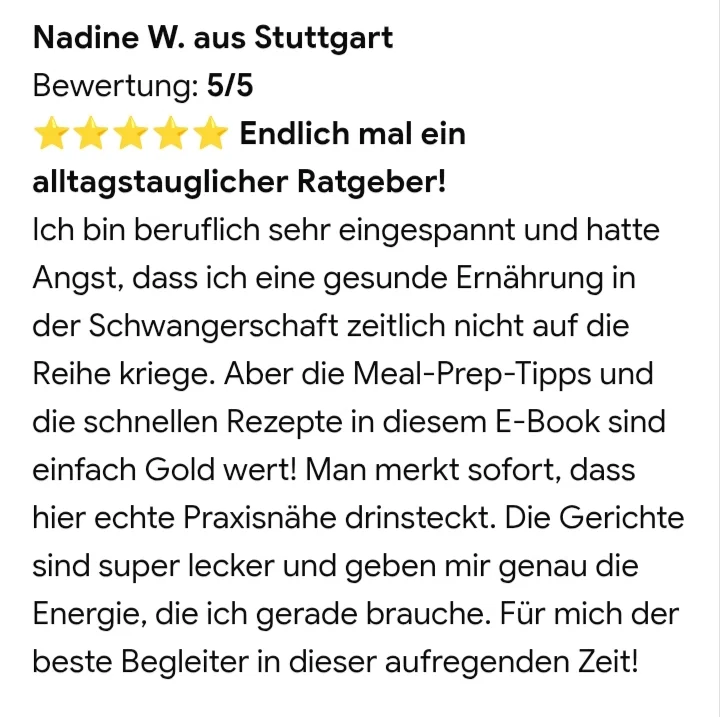 Kundenbewertung von Nadine W. aus Stuttgart, 5 von 5 Sternen, über Ernährung in der Schwangerschaft