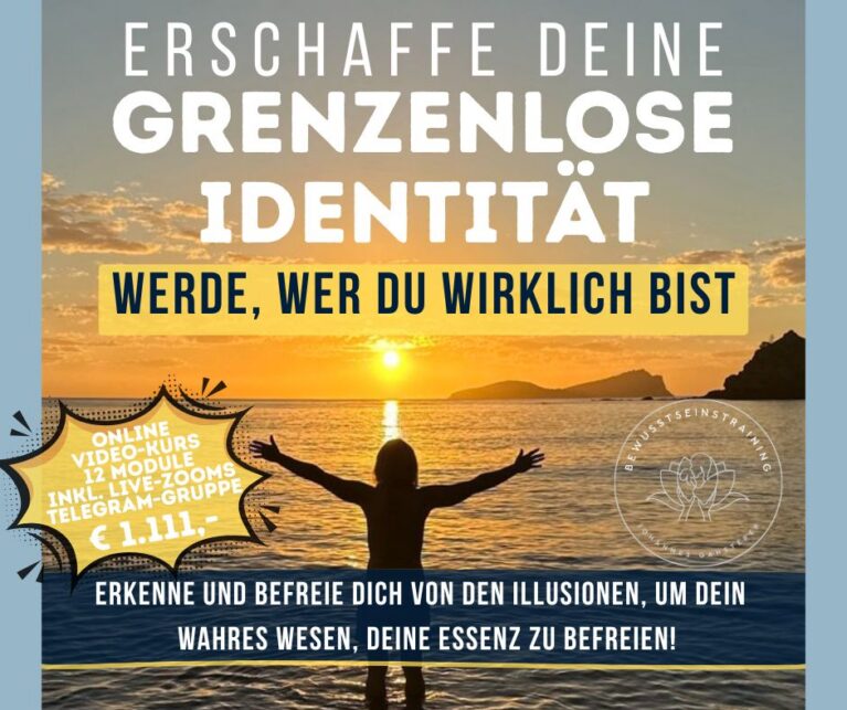 Erschaffe Deine grenzenlose Identität – Videokurs Selbsterkenntnis