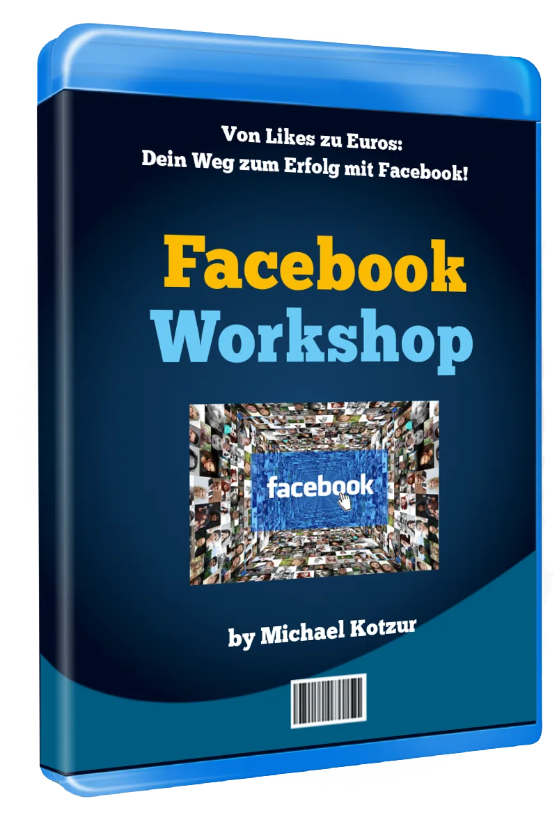 Facebook Workshop – Geld Maschine Facebook von Michael Kotzur 2 Facebook Workshop Produktcover von Michael Kotzur mit blauem 3D-Design, zeigt Facebook-Logo und Untertitel "Von Likes zu Euro