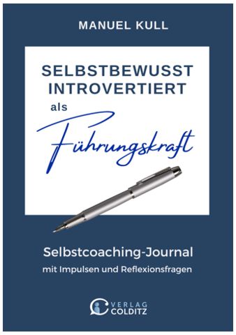 Selbstbewusst introvertiert als Führungskraft
