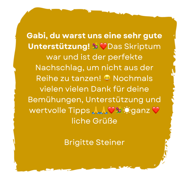 Kundenstimme auf goldenem Hintergrund von Brigitte Steiner mit Dankbotschaft zum Kurs