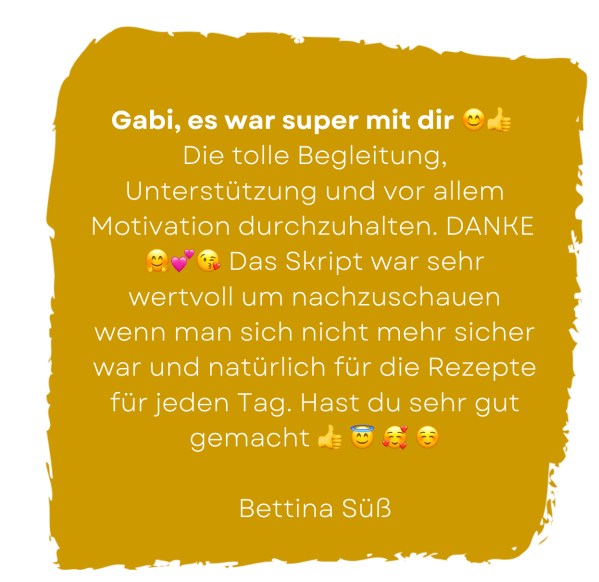 Kundenstimme auf goldenem Hintergrund von Bettina Süß mit Lob für Betreuung und Rezepte