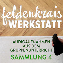 Feldenkrais Werkstatt Sammlung 4 Cover Audioaufnahmen Gruppenunterricht