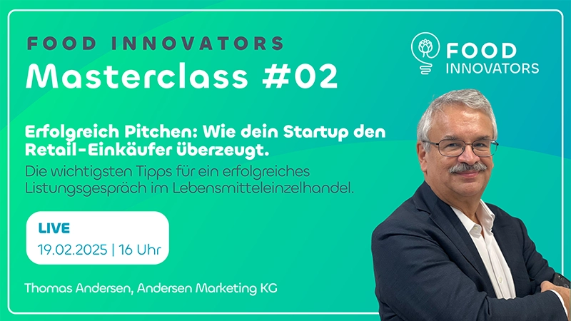 Food Innovator – Community Lebensmittel-Startups von Food Innovators 5 Masterclass 02 Cover mit Thomas Andersen zum erfolgreichen Pitchen gegenüber Retail-Einkäufern