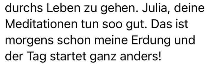 Kundenfeedback zu Meditationen mit positiver Veränderung im Tagesablauf