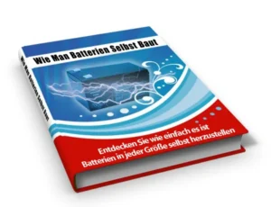 Buch-Cover Wie Man Batterien Selbst Baut mit Batterie-Grafik und blauem Design
