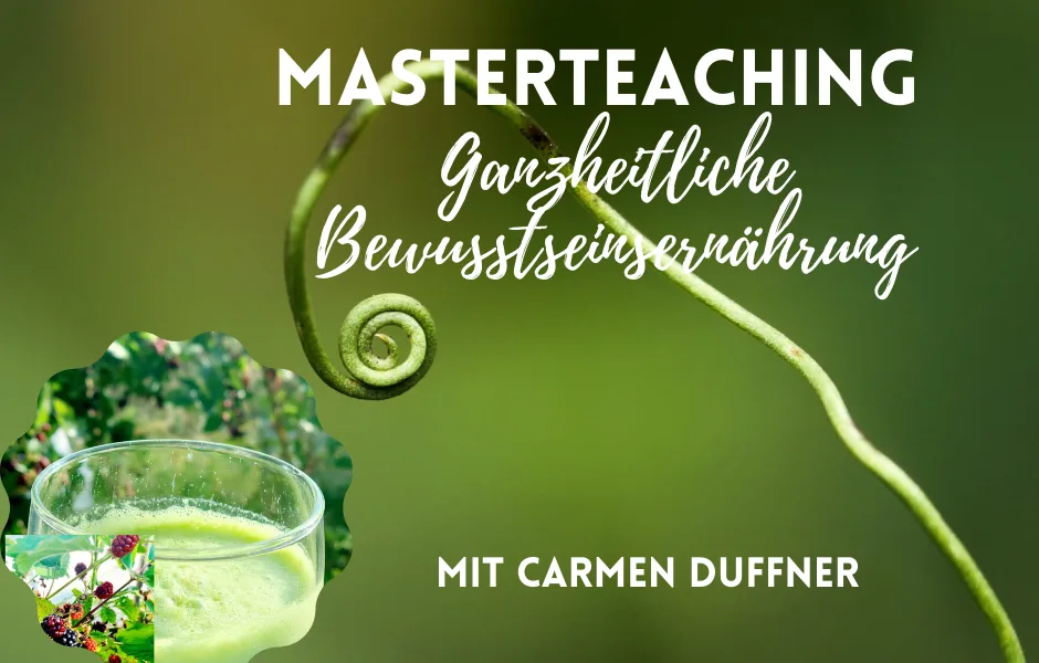 Hero-Bild Masterteaching Ganzheitliche Bewusstseinsernährung mit grünem Hintergrund, Pflanzenmotiven und grünem Getränk