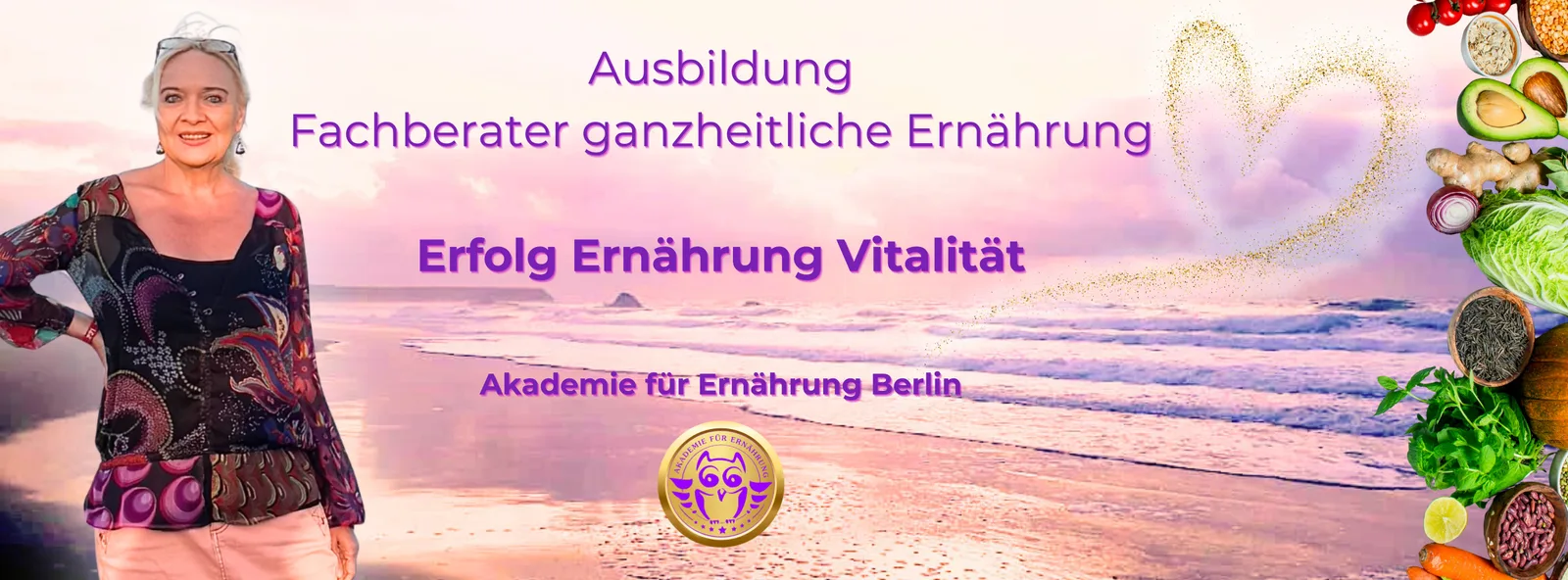 Banner mit Petra Birr und Text 'Ausbildung Fachberater ganzheitliche Ernährung – Erfolg Ernährung Vitalität – Akademie für Er
