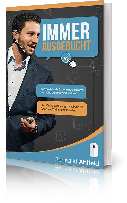 Book Mockup des Ratgebers Immer Ausgebucht von Benedikt Ahlfeld mit Untertitel zum Online-Marketing-Handbuch
