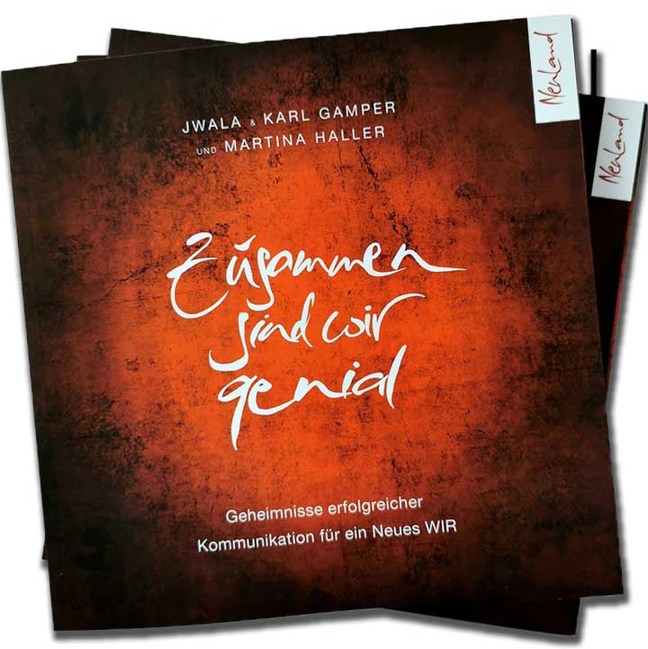 Buch-Cover Zusammen sind wir genial von Jwala, Karl Gamper und Martina Haller