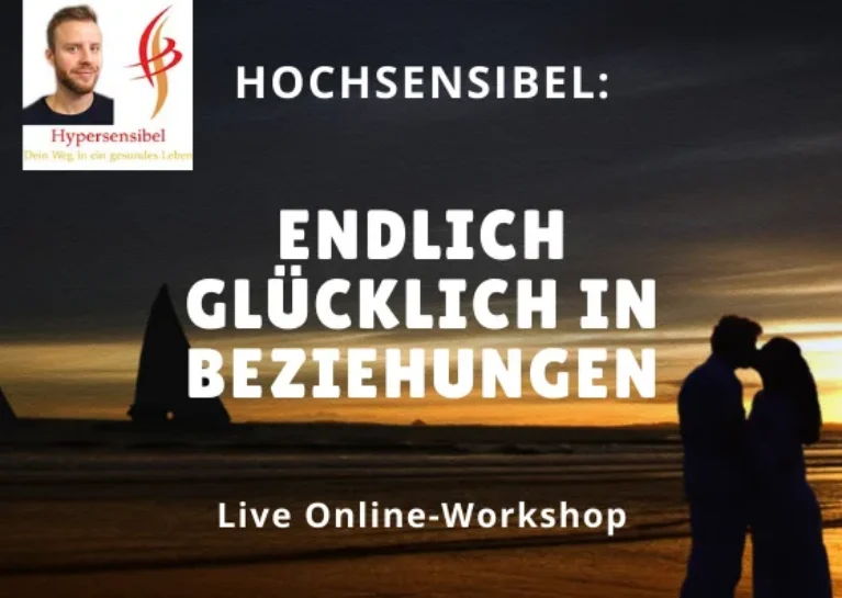 Glücklich in Beziehungen – Live Online-Workshop