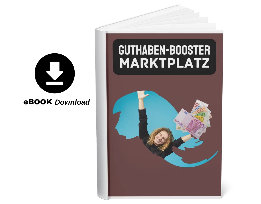 Guthaben-Booster Marktplatz – Kurs zum Online-Geldverdienen 1 3D-Buch-Mockup mit braunem Cover, zeigt Titel Guthaben-Booster Marktplatz mit Frau und Euro-Geldscheinen, eBook Download Icon