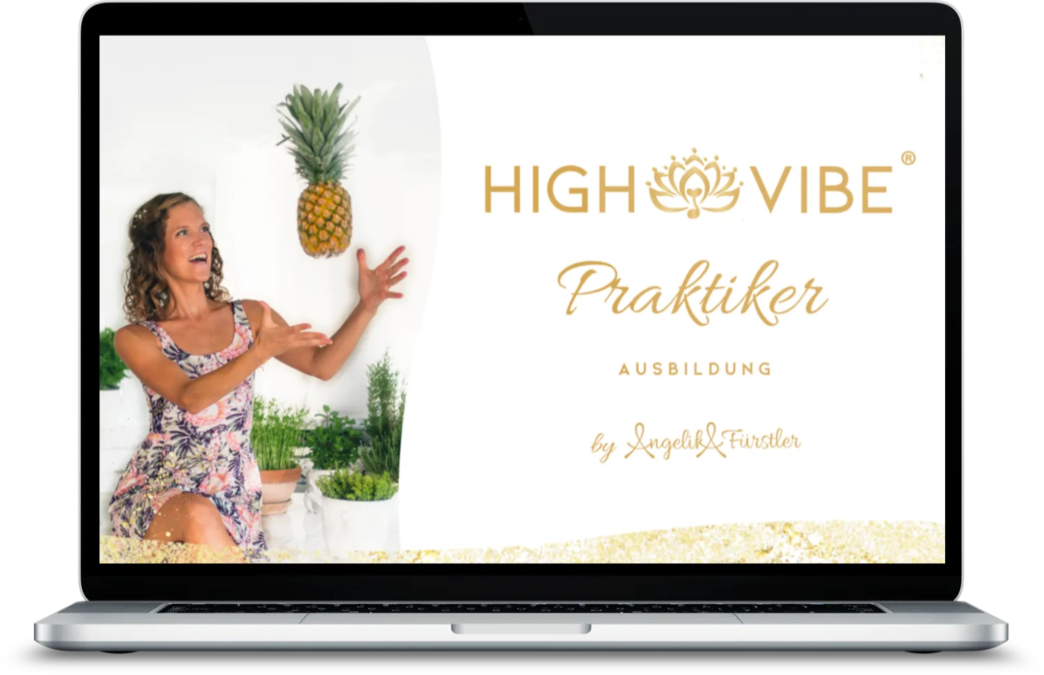 Laptop-Mockup mit High Vibe Praktiker Ausbildung und Angelika Fürstler mit Ananas