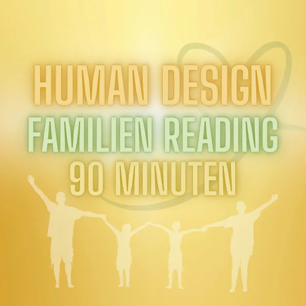 Human Design Familien Reading 90 Minuten mit Familiensilhouetten auf gelbem Hintergrund
