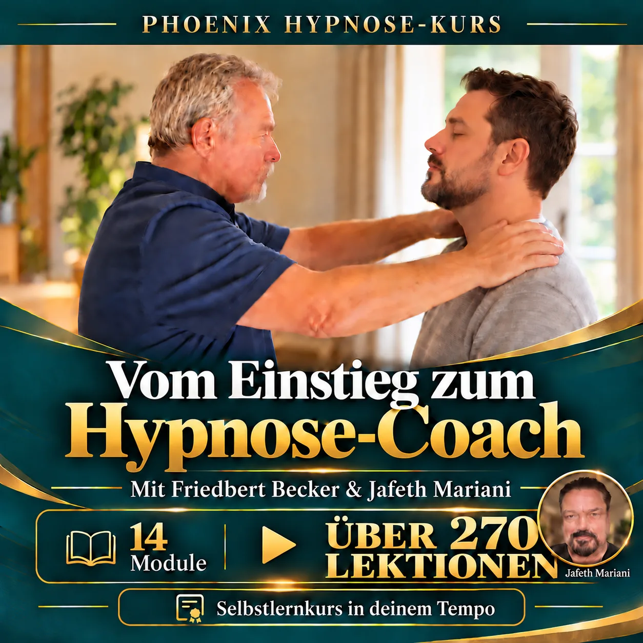 PHOENIX Hypnose-Kurs mit Friedbert Becker – Vom Einstieg zum Hypnose-Coach mit 14 Modulen und über 270 Lektionen