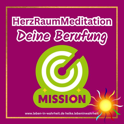 HerzRaumMeditation Deine Berufung Mission, grüne Zielscheibe auf Magenta