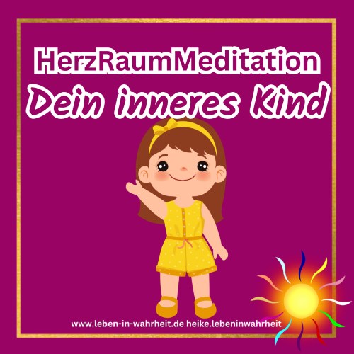 HerzRaumMeditation Dein inneres Kind, Mädchen im gelben Kleid, Magenta