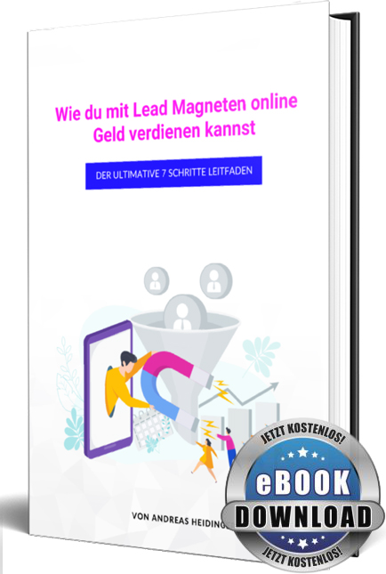 Mit Lead Magneten Online Geld verdienen