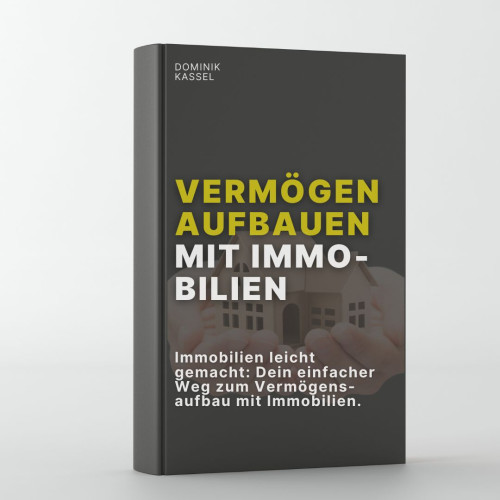 Immobilien leicht gemacht: Anleitung zu mehr Vermögen