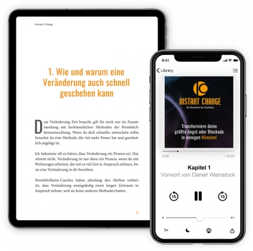 Instant Change – E-Book zur Selbstveränderung von Daniel Weinstock 3 Instant Change eBook und Hörbuch kompakt dargestellt mit Tablet- und Smartphone-Ansicht
