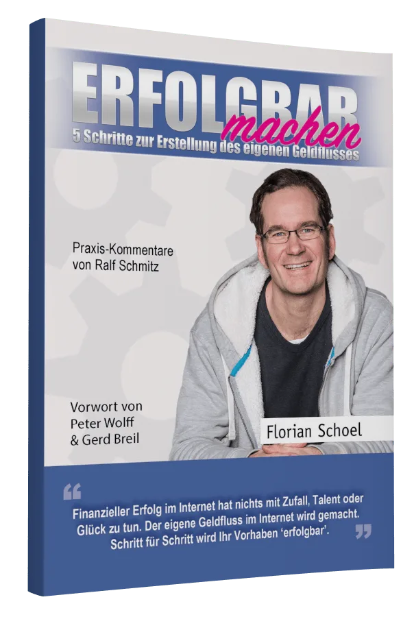 Cover des E-Books Erfolgbar machen mit Florian Schoel und Vorwort von Peter Wolff & Gerd Breil