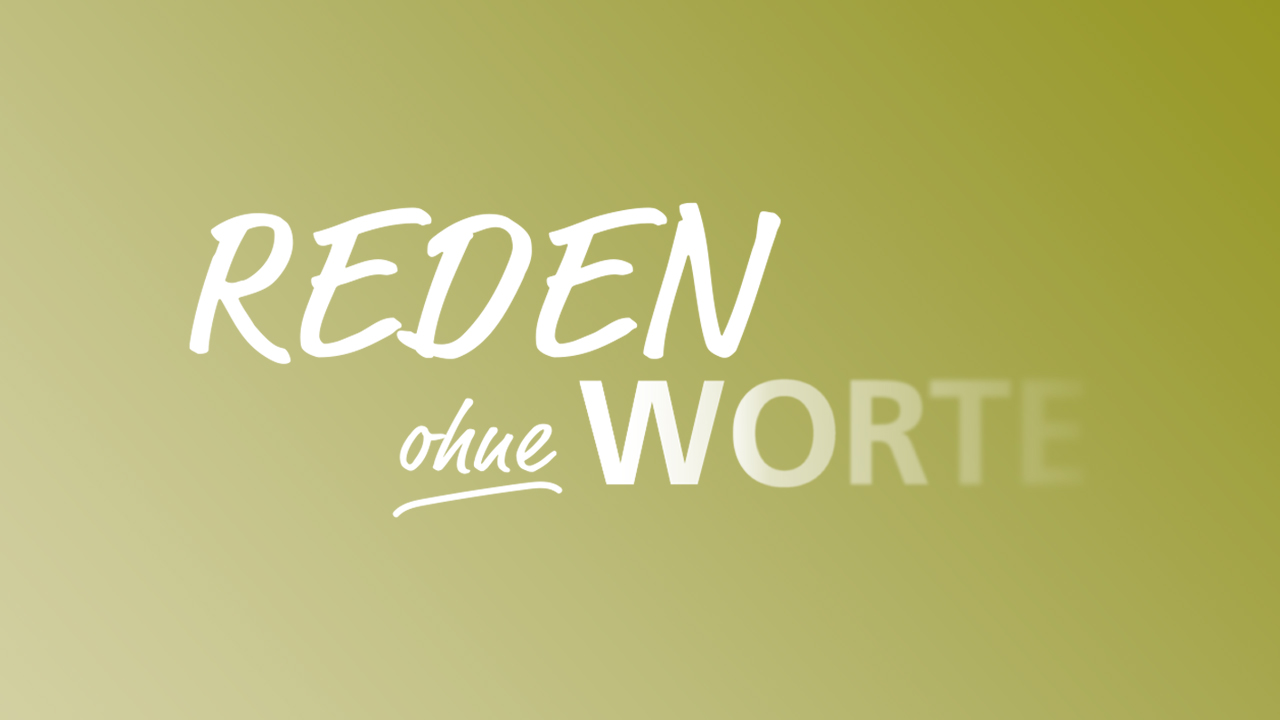 Videostandbild mit weißer Schrift Reden ohne Worte auf grünem Hintergrund
