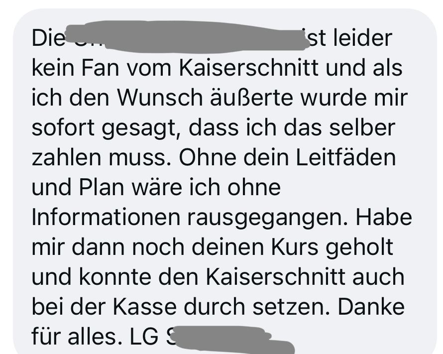 Kundenstimme: "Die [Person] ist leider kein Fan vom Kaiserschnitt... Ohne dein Leitfäden und Plan wäre ich ohne Informationen