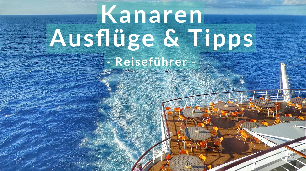 Kreuzfahrt-Deckansicht mit Meer und Text Kanaren Ausflüge & Tipps Reiseführer