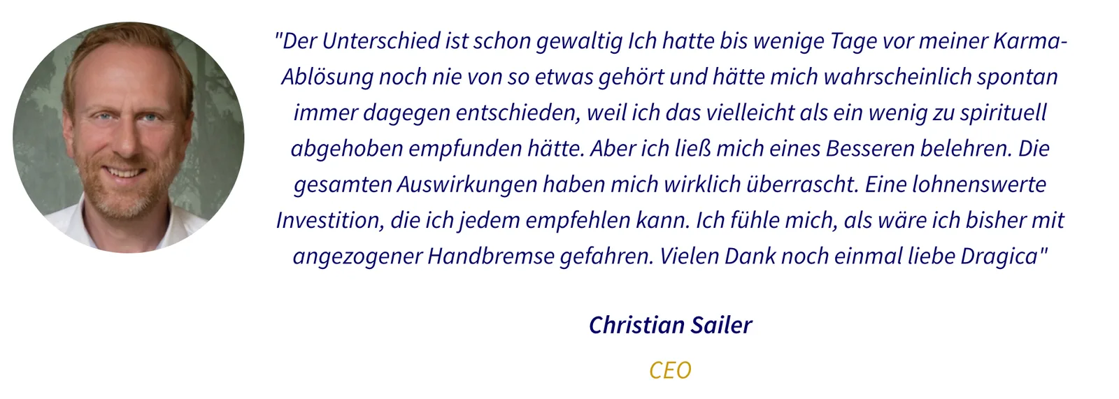 Testimonial von Christian Sailer, CEO, Portrait und Zitat zur Karma-Ablösung